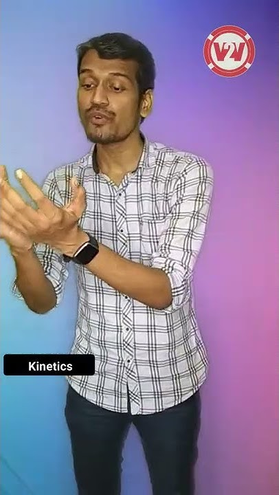 Kinetics | What is kinetics and example? - YouTube
