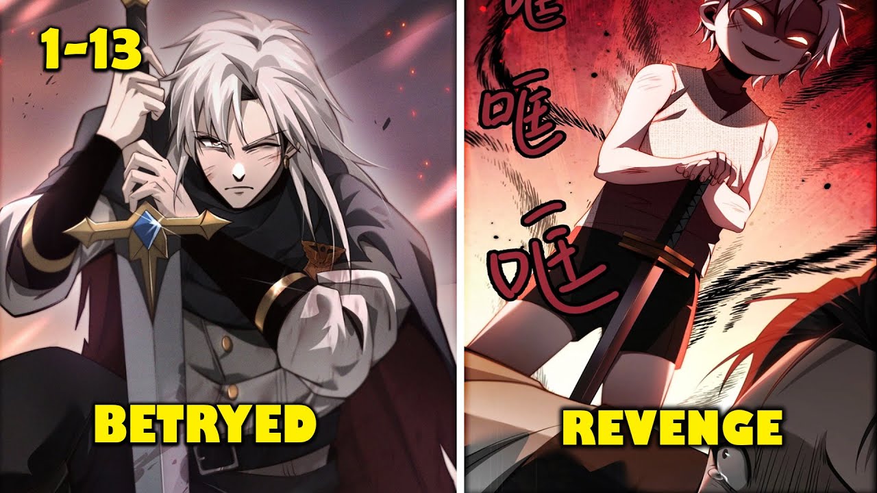 P1-13 WHERE MC BETRAYED AND RETURN TO PAST FOR REVENGE MANHWA HINDI ...