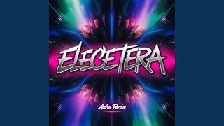 Elecetera (Original Mix)
