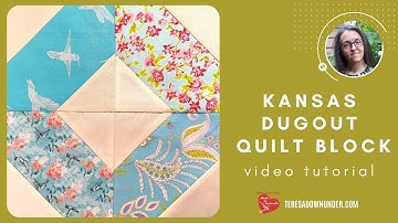 Kansas dugout quilt block video tutorial