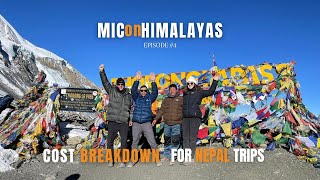 MUST-KNOW COST BREAKDOWN Before Travelling in NEPAL | MIConHIMALAYAS | Ep. 4