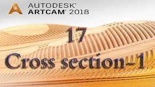 كورس ارت كام ArtCam 2018 كامل حتى الاحتراف مع التطبيقات (17) Croos section-1