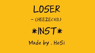 LOSER - CHEEZE(치즈) Inst by Hoit