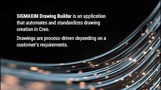 SIGMAXIM Drawing Builder Application for Creo 2026 screenshot 2