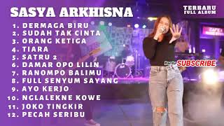 SASYA ARKHISNA | DERMAGA BIRU - Full Album Dangdut Koplo 2022