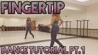 GFRIEND(여자친구) _ FINGERTIP DANCE TUTORIAL PART 1