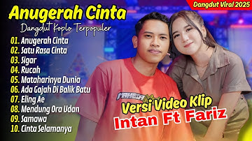INTAN AFIFAH FT FARIZ KENDANG - ANUGERAH CINTA I Mahesa Music || DANGDUT VIRAL TERBARU