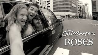 The Chainsmokers - Roses ft. rozes (AUDIO)