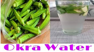 How to Prepare Okra Water? / Drink soaked okra every morning / Diabetes