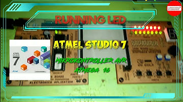 Tutorial Atmel Studio 7 dan Bahasa C membuat running LED pada Mikrokontroller ATMega 16