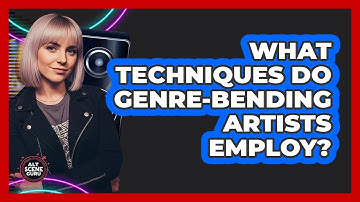 What Techniques Do Genre-Bending Artists Employ?