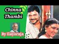 Chinna thambi full movie songstamil songstamil hit songtamil melody hitprabhu hitsilayaraja hit