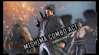 Tekken - 7 Mishima Combo Act