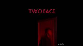 Two Face Dl