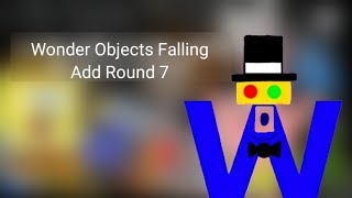 Wonder Objects Falling Add Round 7