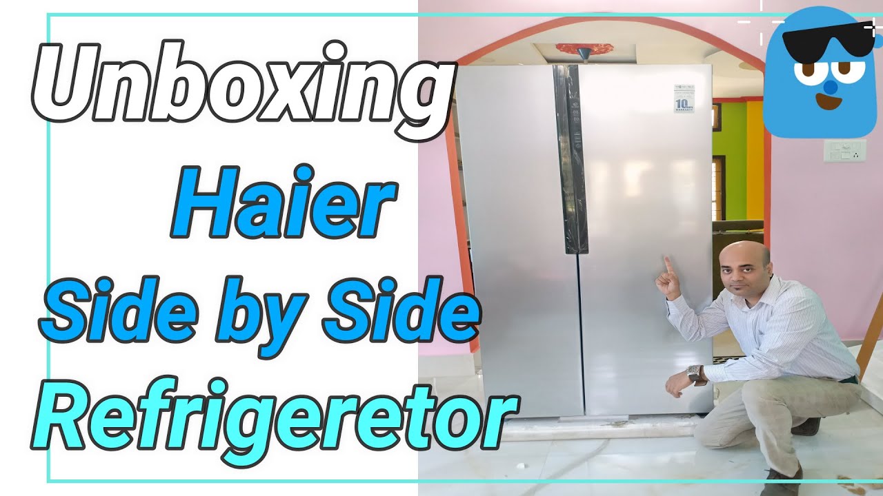 haier side by side refrigerator unboxing YouTube