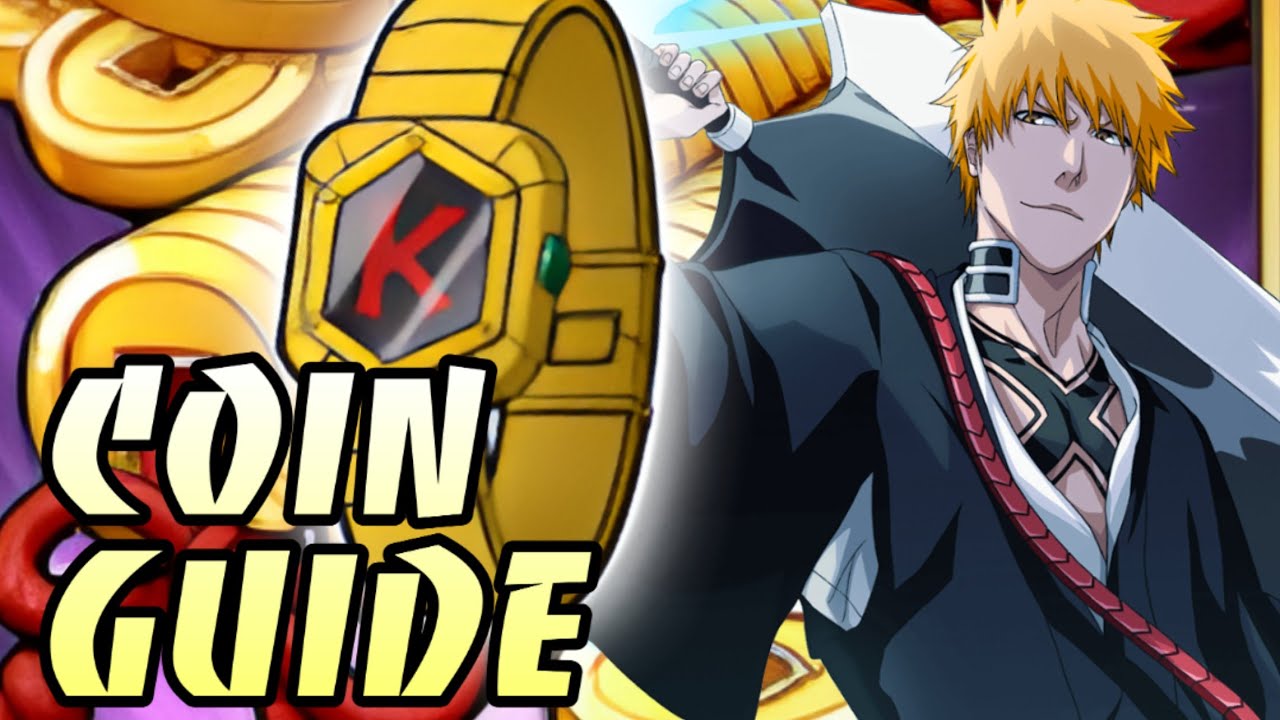 How To Farm Coins More Efficiently In Bleach Brave Souls YouTube