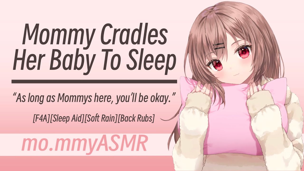 Mommy Cradles Her Baby To Sleep [F4A][Sleep Aid][Soft Rain][Back Rubs]
