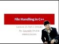 Lecture 21 File Handling in C++ Part 1 Hindi