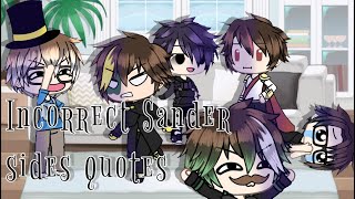 Incorrect Sander sides Quotes || Gacha Life