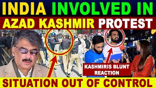 INDIA INVOLVED IN AZAD KASHMIR PROTEST | SITUATION OUT OF CONTROL | SANA AMJAD