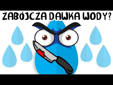 Wideo: Ile Wody Może Cię Zabić? Objawy I Przyczyny Zatrucia Wodą