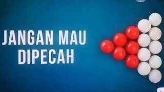 Jangan Mau Dipecah