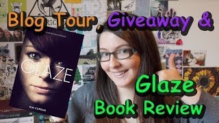 Glaze (book review, blog tour, giveaway)