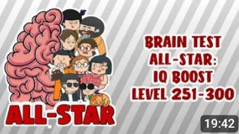 BRAIN TEST ALL STAR MAIN LEVELS LEVEL 251 TO 300 LEVELS COMPLETE 