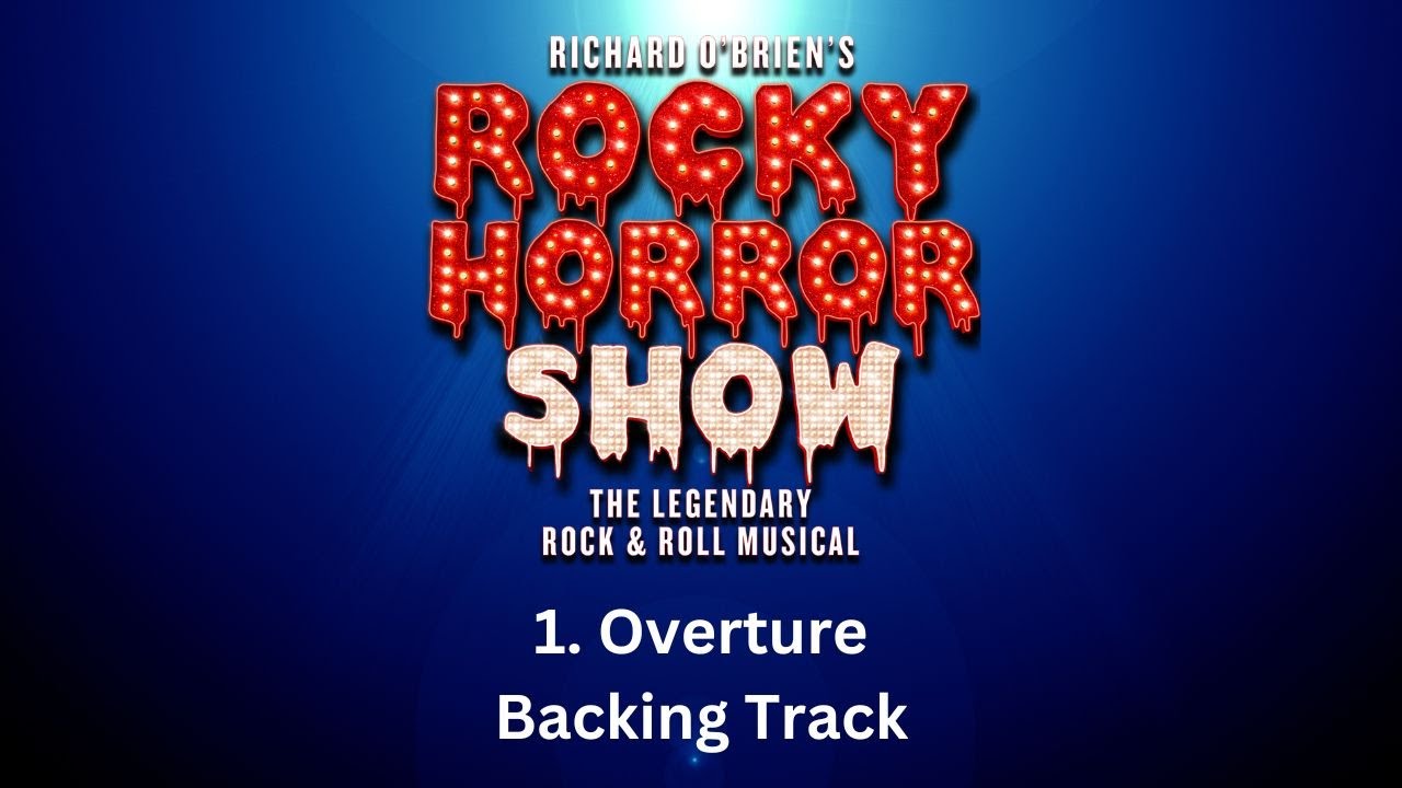🎧🎤🎼Overture - 1 - Rocky Horror Show🎼🎤🎧 - YouTube