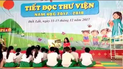 DẠY MẪU TIẾT ĐỌC THƯ VIỆN