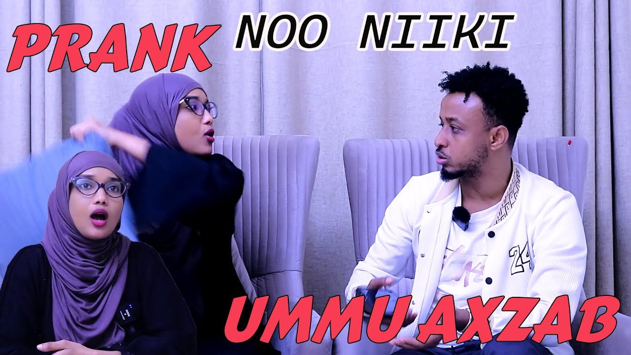 PRANK _ NOO NIIKI_ SORRY UMMU AXZAAB SISTER SI XUN AYEEY U XANAQDAY