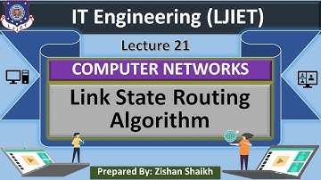 Lec-21_Link State Routing Algorithm | Computer Networks | IT Engineering
