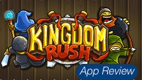 App Review: Kingdom Rush