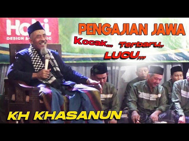 Pengajian jawa lucu, KH KHASANUN Terbaru Kunci keluarga bahagia dan berkecukupan class=