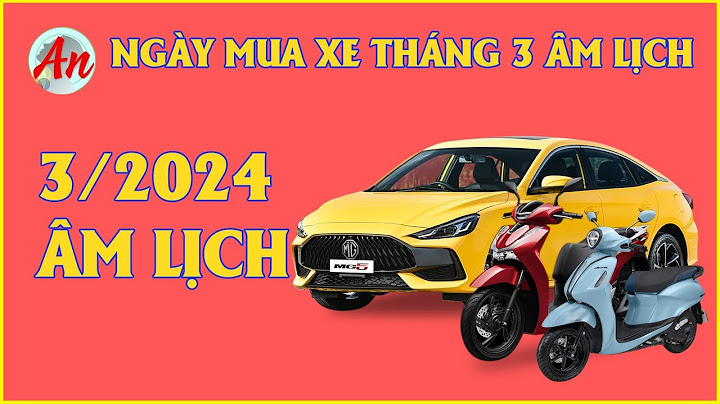 Tuổi kỷ dậu mua xe tháng nào tốt năm 2024