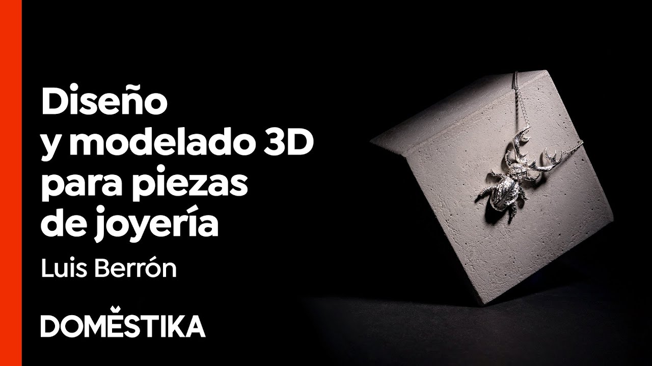 Diseño y Modelado 3D para Piezas JOYERÍA - Curso de Luis Berrón | Domestika - YouTube