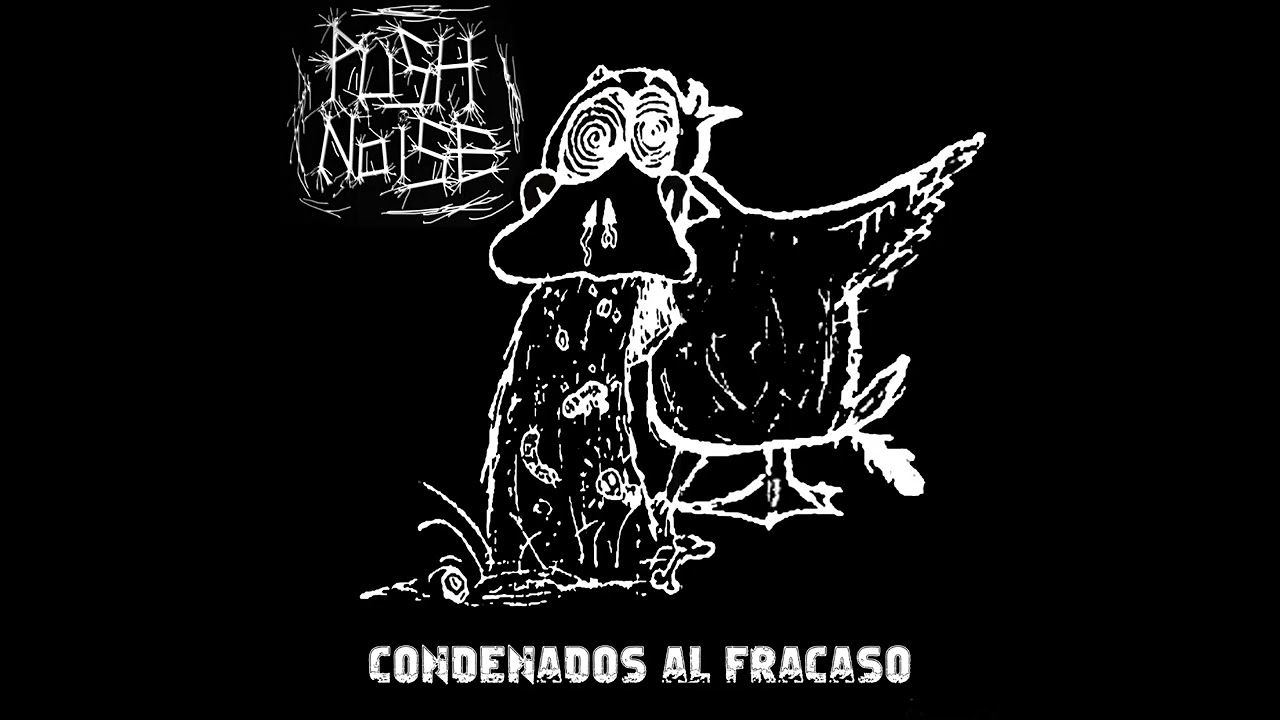 PUSH NOISE - Condenados al fracaso (Full Album) [Grindcore / Punk]