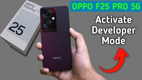 Oppo F25 Pro 5g developer option kaise laye, how to activate developer mode in oppo, enable develope