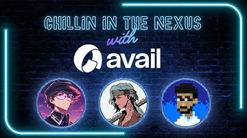 Chilling in the Nexus with Avail