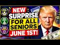 GREAT NEWS FOR SENIORS STARTING JUNE — 3 Surprises You Need to Know