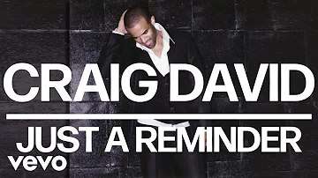 Craig David - Just a Reminder (Official Audio)