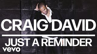 Craig David - Just a Reminder (Official Audio) chords