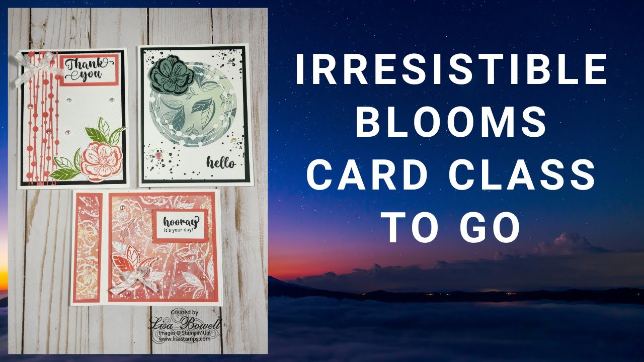 Irresistible Blooms Card Class to go - YouTube