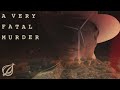 A Very Fatal Murder Episode 2: What I Know And What I Don't Know Yet