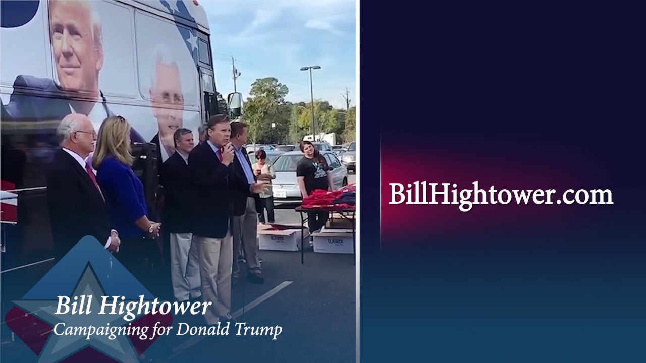 Bill Hightower Campaigning for Donald Trump YouTube