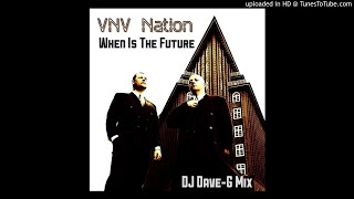 VNV Nation - When Is The Future (DJ Dave-G mix)