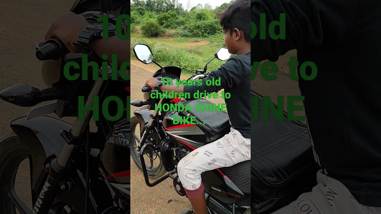 10 years old children drive to HONDA SHINE BIKE...