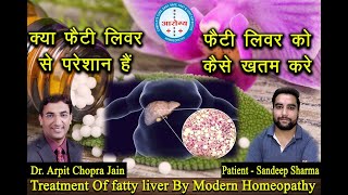 Fatty Liver Grade 3 | Cured by Dr  Arpit Chopra's Super Speciality  Modern Homeopathy