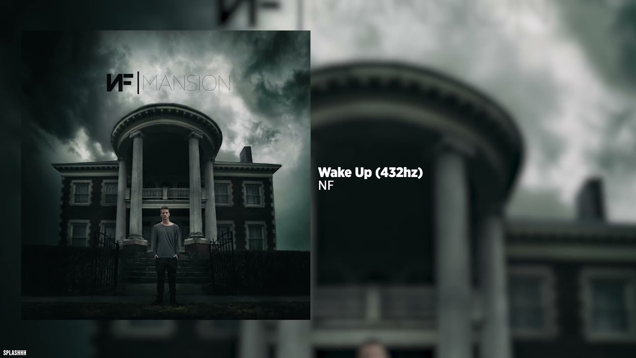 NF - Wake Up (432hz)